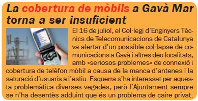 Not&iacute;cia publicada al n&uacute;mero 72 de la publicaci&oacute; L'ERAMPRUNY&Agrave; sobre la deficient cobertura per telefonia m�bil que hi ha a Gav� Mar (Agost 2009)
